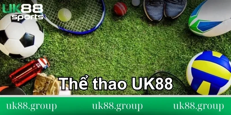 đôi nét về thể thao UK88 Giới thiệu đôi nét về thể thao UK88