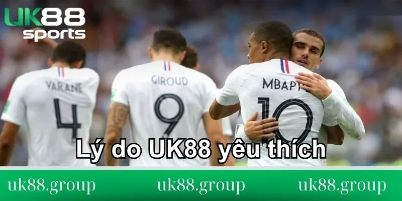 giới thiệu nhà cái uk88 Lý do UK88 được nhiều bet thủ lâu năm yêu thích